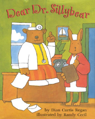 Title details for Dear Dr. Sillybear by Dian Curtis Regan - Available